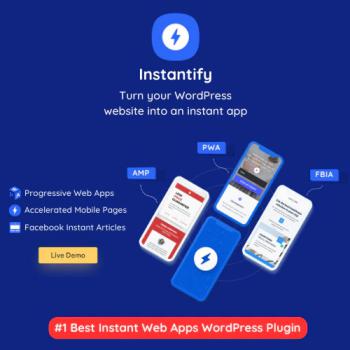 Instantify-PWA-Google-AMP-Facebook-IA-for-WordPress